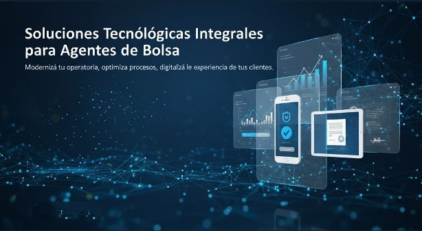 Soluciones tecnológicas para Agentes de Bolsa